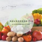Neurodermitis Ernährung