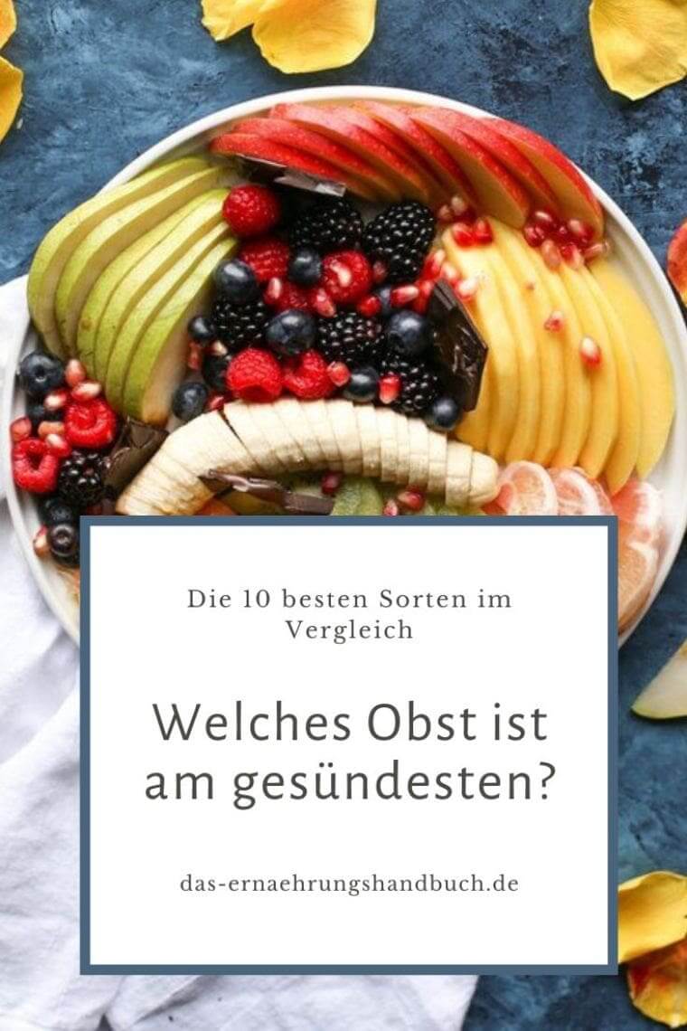Welches Obst ist am gesündesten? Die 10 besten Sorten im Vergleich Welches Obst ist am gesündesten?