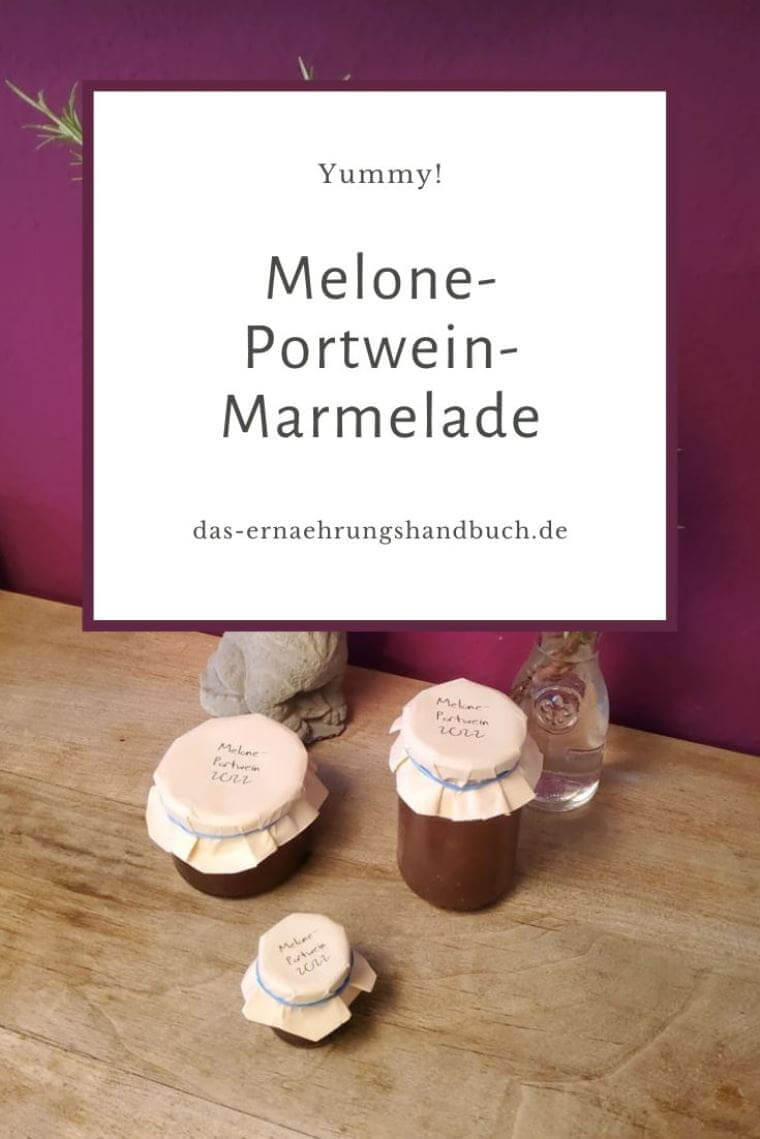 Melone-Portwein-Marmelade