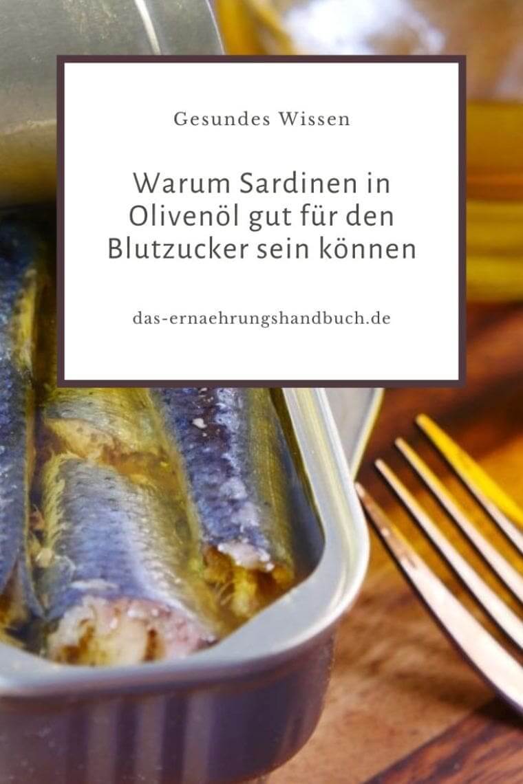 Warum Sardinen in Olivenöl gut für den Blutzucker sein können Sardinen, Ölsardinen