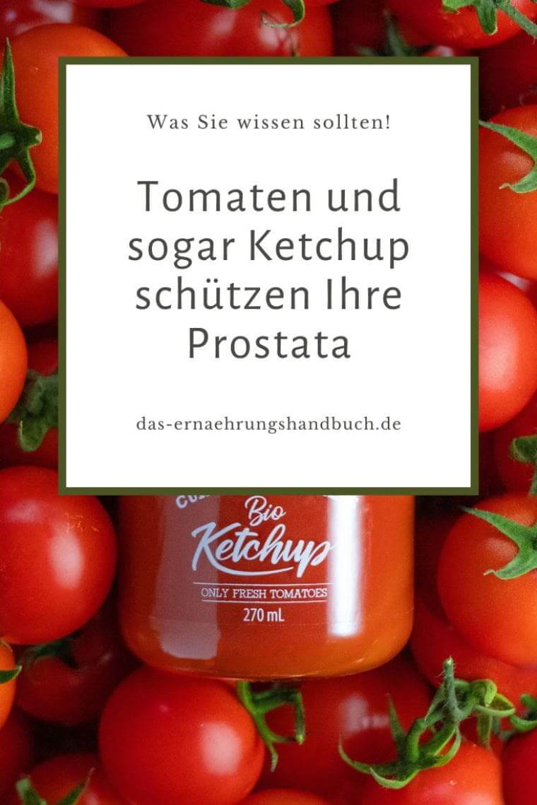 Tomaten, Ketchup, Prostata-Schutz