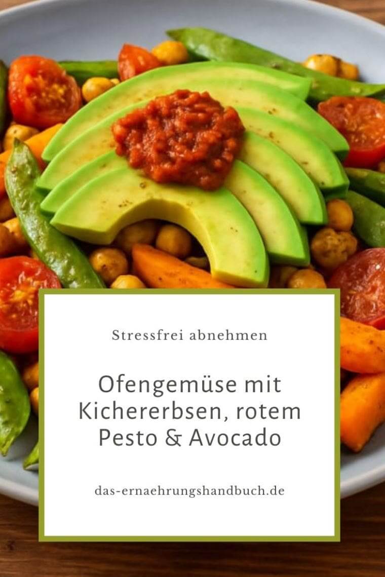 Ofengemüse mit Kichererbsen, rotem Pesto & Avocado Ofengemüse