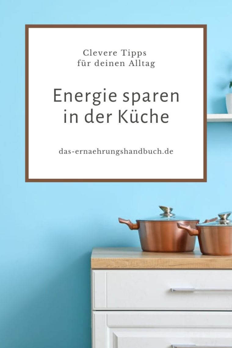 Energie sparen Küche