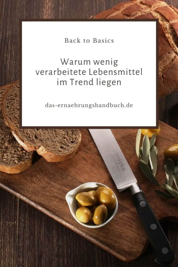 wenig verarbeitete Lebensmittel