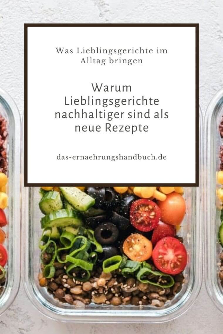 Warum Lieblingsgerichte nachhaltiger sind als neue Rezepte Lieblingsgerichte