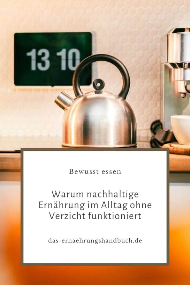 nachhaltige Ernährung im Alltag