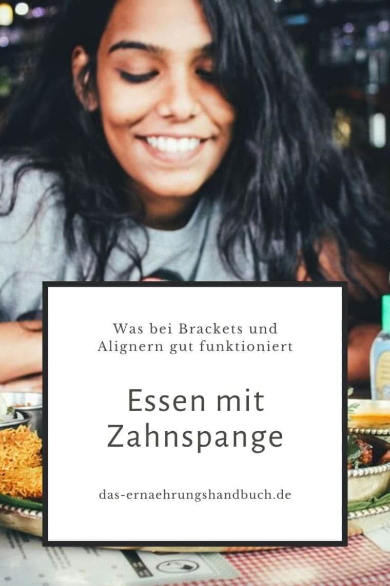Essen mit Zahnspange