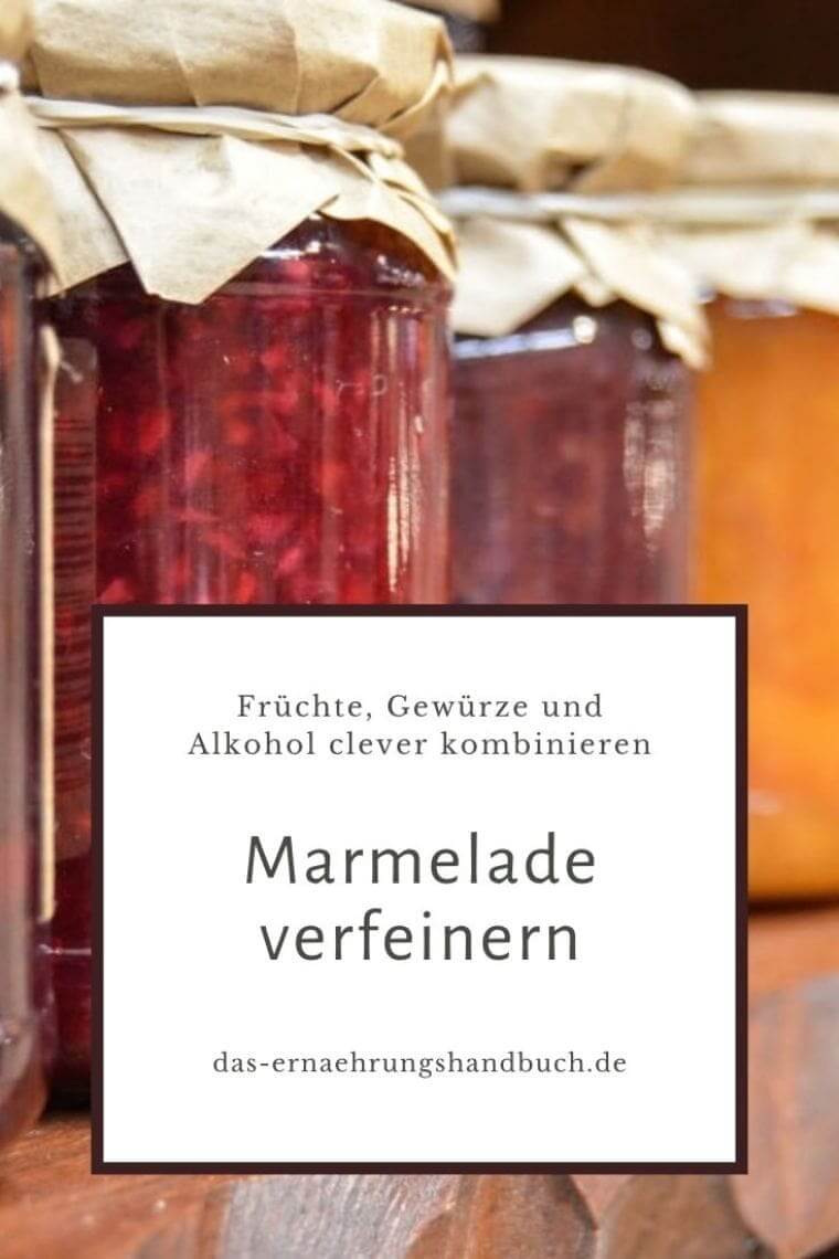 Marmelade verfeinern